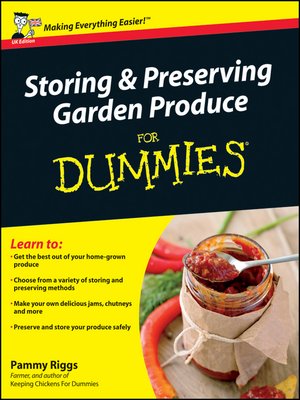 cover image of Storing and Preserving Garden Produce For Dummies